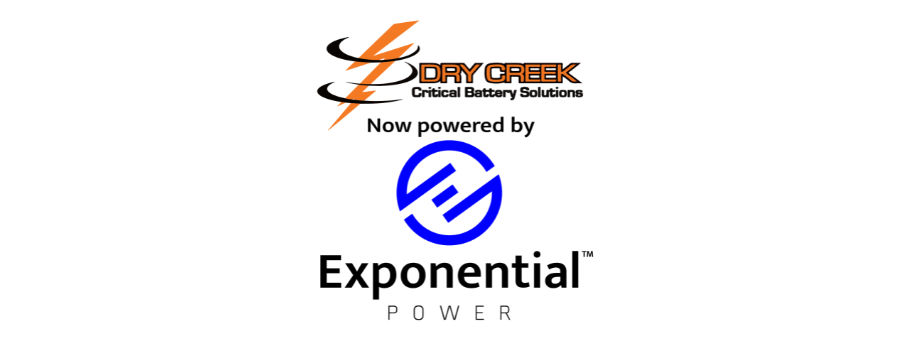 Dry Creek Critical Battery Solutions now powered by Exponential Power.
